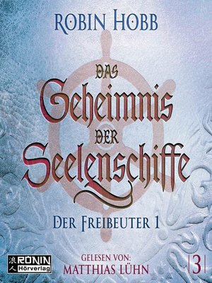 cover image of Der Freibeuter, Teil 1--Das Geheimnis der Seelenschiffe, Band 3
